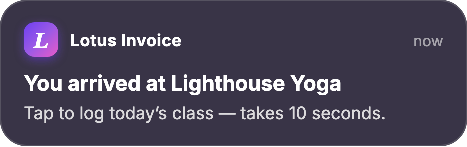 Push notification: you arrived at Lighthouse Yoga